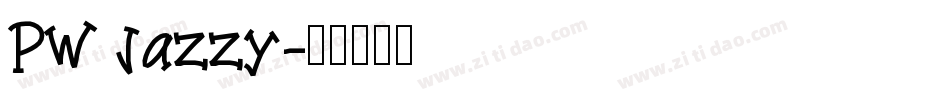 PW Jazzy字体转换